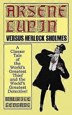 Arsene Lupin vs Herlock Sholmes