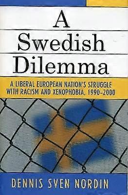 A Swedish Dilemma