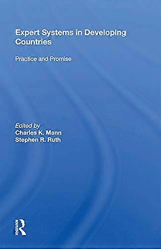 Expert Systems In Developing Countries: Practice And Promise