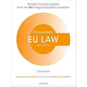 EU Law Concentrate Law Revision and Study Guide