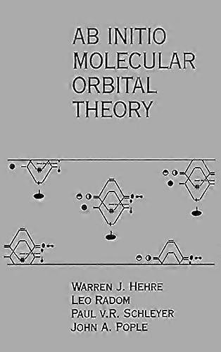 AB INITIO Molecular Orbital Theory