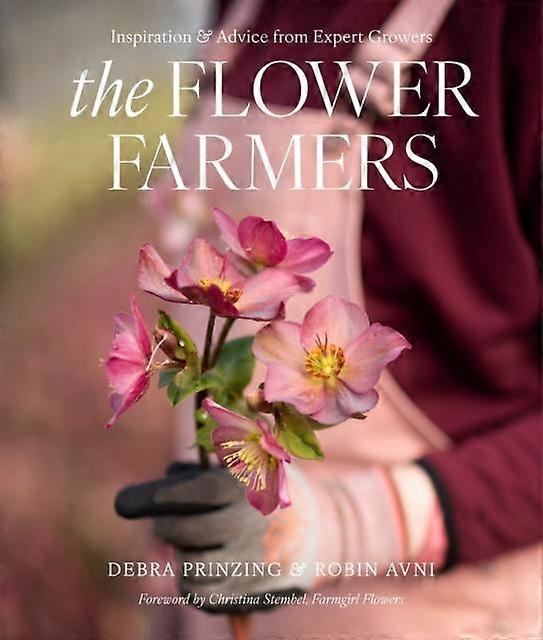 The Flower Farmers by Robin Avni Hardback Book