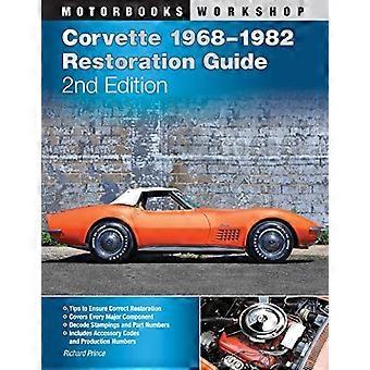 Corvette 1968-1982 restaurering Guide, anden udgave