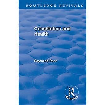 Revival: grondwet en gezondheid (1933) (Routledge Revivals)