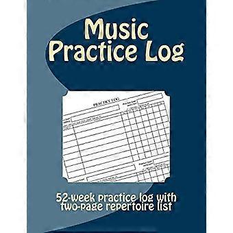 Music Practice Log: 52-wöchiges Übungsprotokoll mit zweiseitiger Repertoireliste