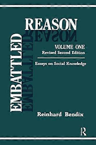 Embattled Reason - Reinhard Bendix - Paperback - en Book