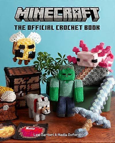 Minecraft The Official Crochet Book