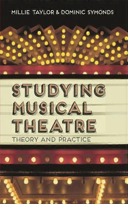 Studying Musical Theatre Theory And Practice