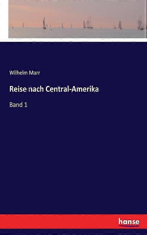 Reise Nach Central-amerikaband 1