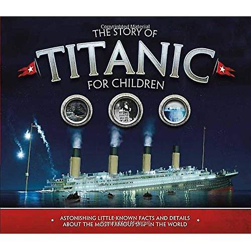 Tarina Titanic lapsista (Paperback)
