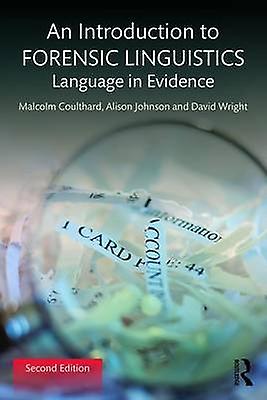 An Introduction To Forensic Linguistics