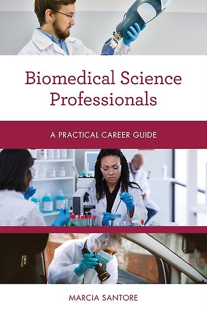 Biomedical Science Professionals by Marcia Santore Paperback Book