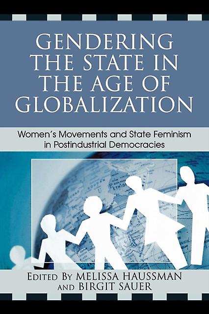 Gendering The State In The Age Of Globalization Paperback Book