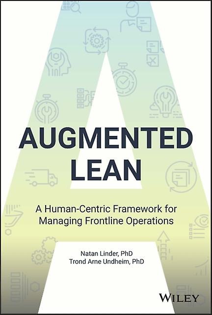 Augmented Lean by Undheim & Trond Arne & PhD Hardback Book