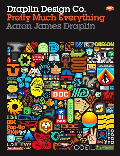 Draplin Design Co. by Aaron James Draplin Hardback Book