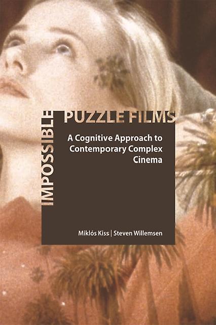 Impossible Puzzle Films by Willemsen & Steven Junior Lecturer in Film Studies & University of Groningen Paperback Book