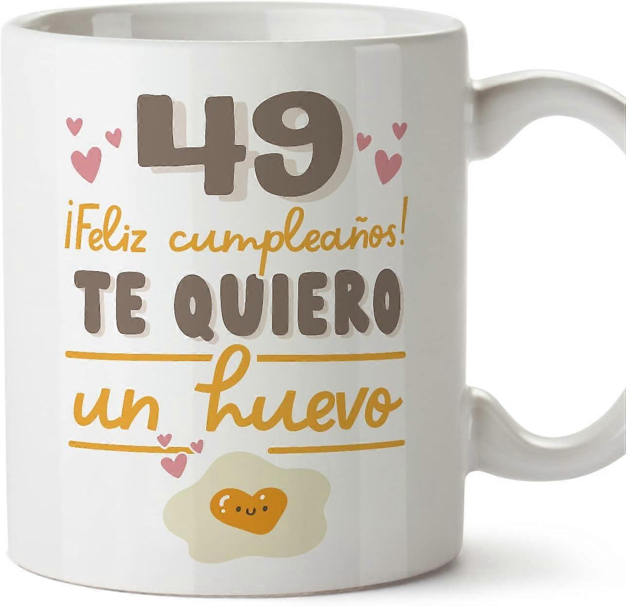 49 スペイン語のバースデーマグカップ Feliz Cumpleaos Te Quiero un Huevo Funny Anniversary Present 11 オンス