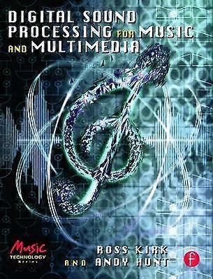 Digital Sound Processing for Music and Multimedia