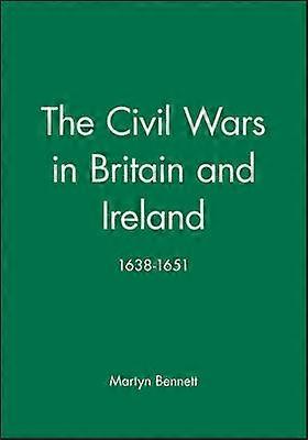The Civil Wars in Britain and Ireland