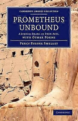 Prometheus Unbound