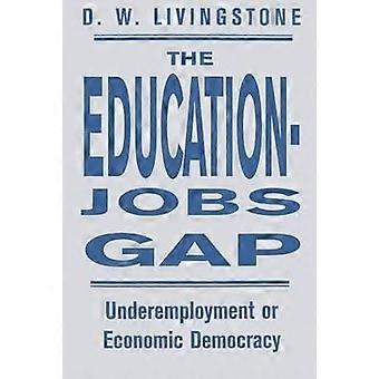 L’écart entre l’éducation et l’emploi