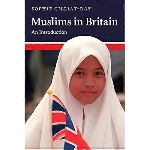 Muslims in Britain: An Introduction