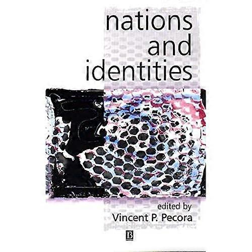 Nations and Identities (KeyWorks in Cultural Studies)