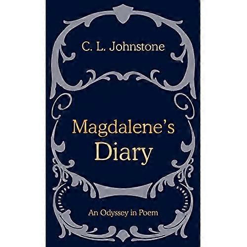 Magdalenes Diary: Eine Odyssee in Gedicht