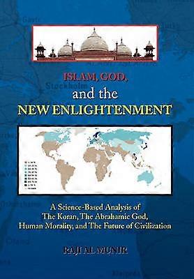 Islam God and the New Enlightenment