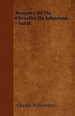 Memoriile Cavalerului De Johnstone - Volumul II.