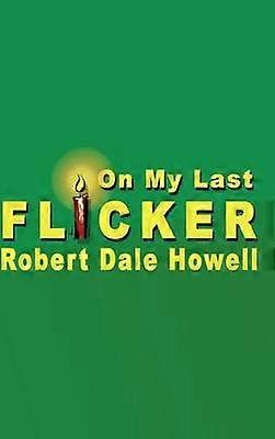 On My Last Flicker
