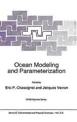 Ocean Modeling and Parameterization