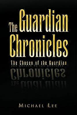 The Guardian Chronicles