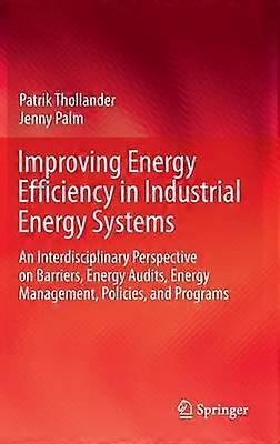 Improving Energy Efficiency in Industrial Energy Systems