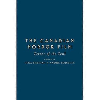 De Canadese horrorfilm: Terreur van de ziel