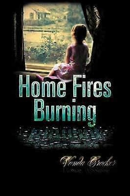 Home Fires Burning
