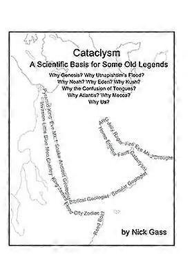 Cataclysm A scientific basis for some old legends