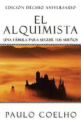 The Alchemist \ El Alquimista (Spanish Edition)
