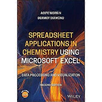 Tabellenkalkulationsanwendungen in der Chemie mit Microsoft Excel : Datenverarbeitung und Visualisierung