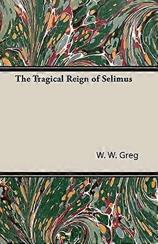 Tragisch bewind van Selimus