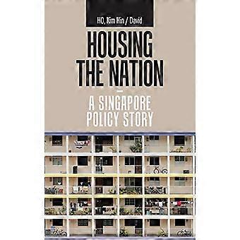 Housing the Nation - eine politische Geschichte aus Singapur