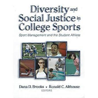 Mångfald och social rättvisa i College Sports: Sport Management och College Athlete: Sport Management och studenten Athlete