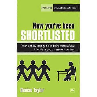 Jetzt haben Sie Shortlisted: Ihre schrittweise Anleitung zum Erfolg bei Interviews und Assessment-Center