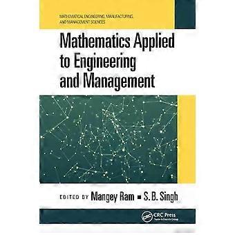 Mathematics Applied To Engineering And Management - Taylor & Francis Ltd