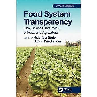 Food System Transparency Law Science And Policy Of Food And Agriculture - Taylor & Francis Ltd - Paperback - en Book