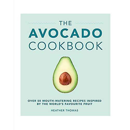 De Avocado Cookbook