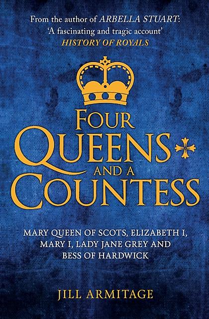 Four Queens And A Countess by Jill Armitage Paperback Book
