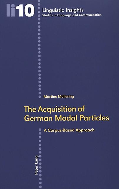 Acquisition Of German Modal Particles by Peter Lang Copyright AG - IPSUK Paperback