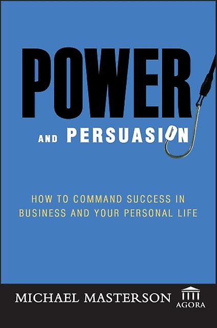 Power And Persuasion by Agora Hardback Book