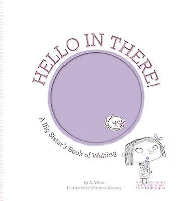 Hello In There by Jo Witek Hardback Book